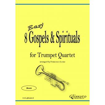 8 Gospels & Spirituals -Trumpet quartet (easy)