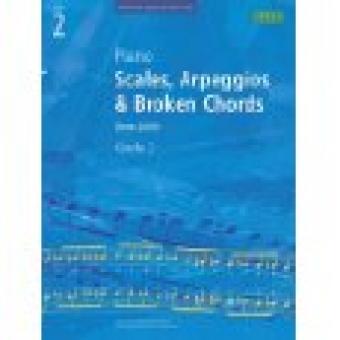 Piano Scales, Arpeggios and Broken Chords: Grade 2
