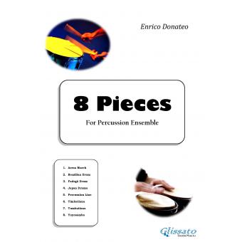 "8 Pieces" for Percussion Ensemble